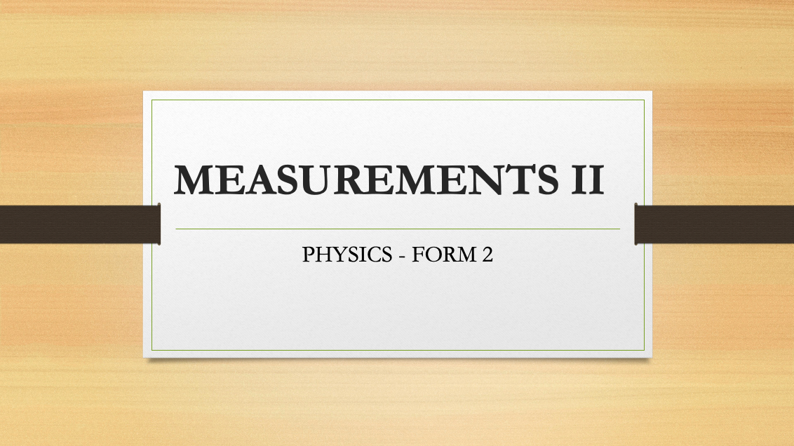 MEASUREMENTS II